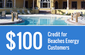$100 Credit for Beaches Energy Customers